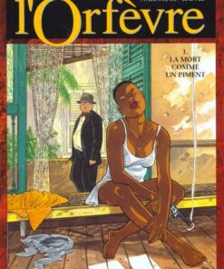 L'Orfèvre Tome 1