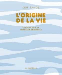 L'Origine de la vie