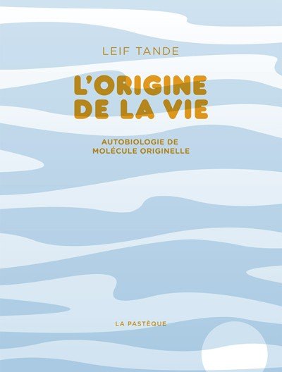 L'Origine de la vie