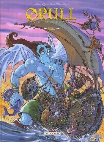 Orull, le souffleur de nuages Tome 3