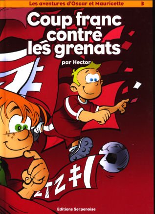 Les aventures d'Oscar et Mauricette Tome 3