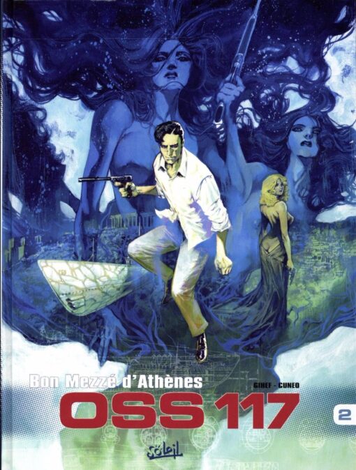 OSS 117 Tome 2
