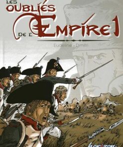 Les Oubliés de l'Empire Tome 1