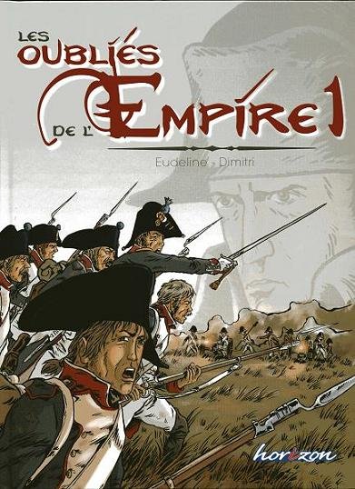Les Oubliés de l'Empire Tome 1