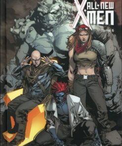 All-New X-Men Tome 6