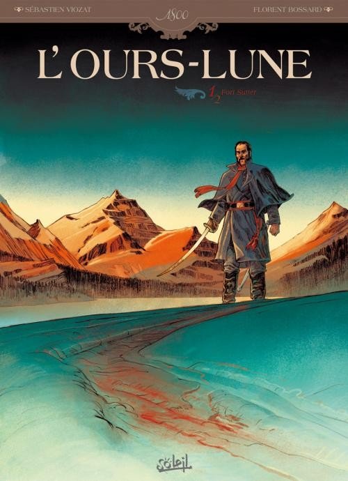 L'Ours-Lune Tome 1