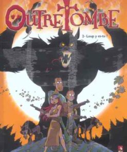 Outre Tombe Tome 2