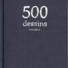 500 dessins Volume III