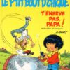 Le p'tit bout d'chique Tome 4