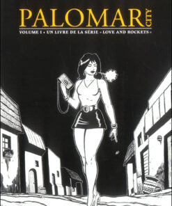 Palomar City - Love and rockets Volume 1