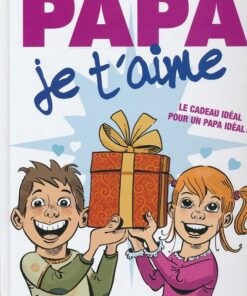 Papa je t'aime 1