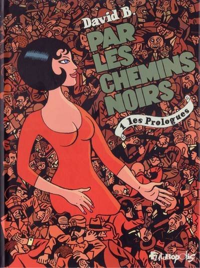 Par les chemins noirs Tome 1