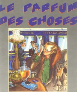 Le Parfum des choses