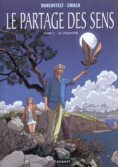 Le Partage des sens Tome 1