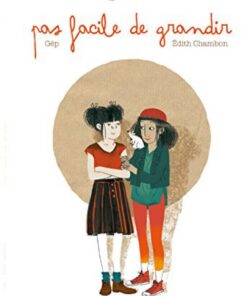 Pas facile de grandir
