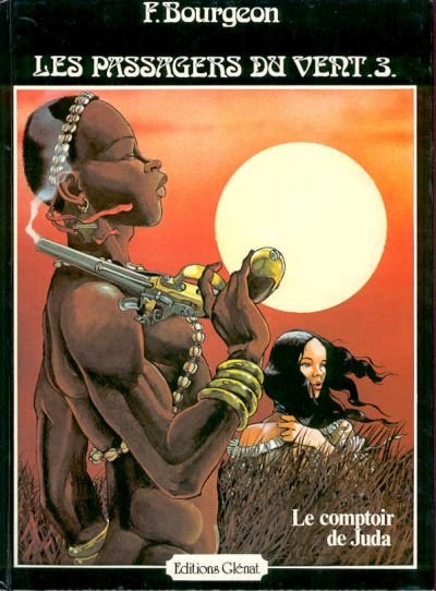 Les Passagers du vent Tome 3