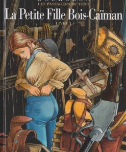 Les Passagers du vent Tome 6