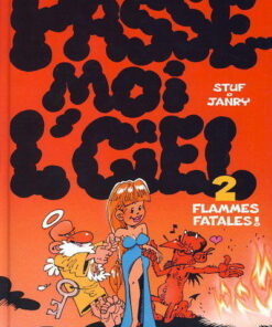 Passe-moi l'ciel Tome 2