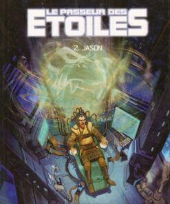 Le Passeur des étoiles Tome 2