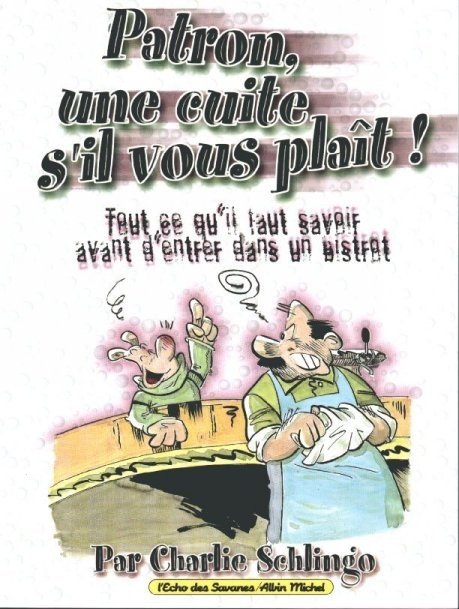 Patron, une cuite s'il vous plaît !