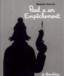 Paul a un empêchement