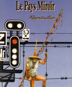 Le Pays miroir Tome 2