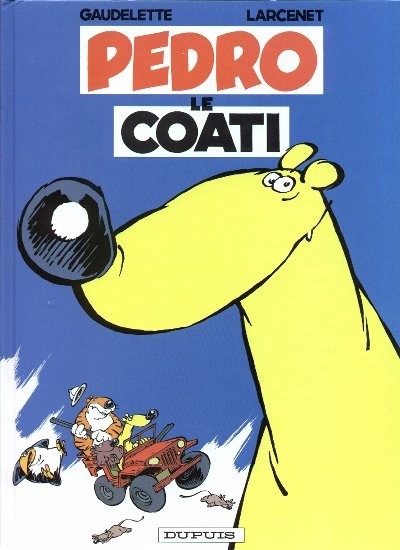 Pedro le coati Tome 1