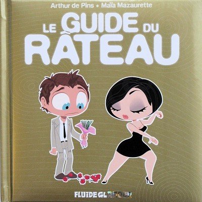 Le Guide du râteau