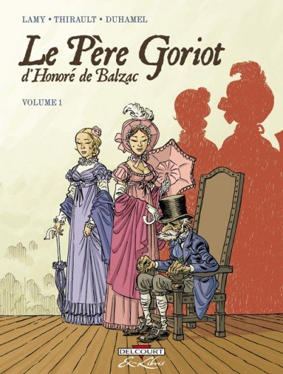 Le Père Goriot Volume 1