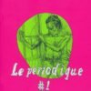 Le Périodique Tome 2
