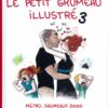 Le Petit grumeau illustré Tome 3