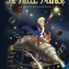 Le Petit Prince - Les Nouvelles Aventures Tome 2 Le Petit Prince - Les Nouvelles Aventures Tome 2