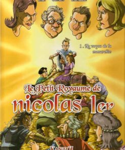 Le Petit royaume de Nicolas 1er Tome 1
