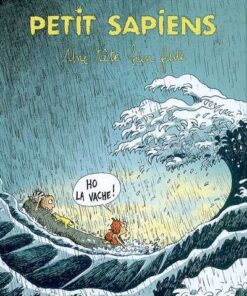 Petit sapiens Tome 3