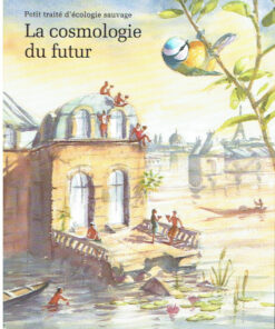Petit traité d'écologie sauvage Tome 2