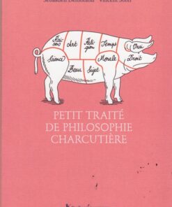 Petit traité de philosophie charcutière
