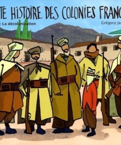 Petite histoire des colonies françaises Tome 3