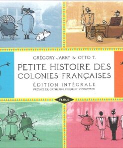 Petite histoire des colonies françaises