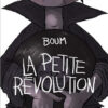 La Petite révolution