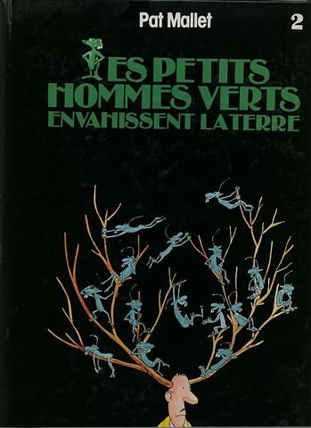 Les Petits hommes verts Tome 2