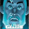 La Peur géante Tome 1