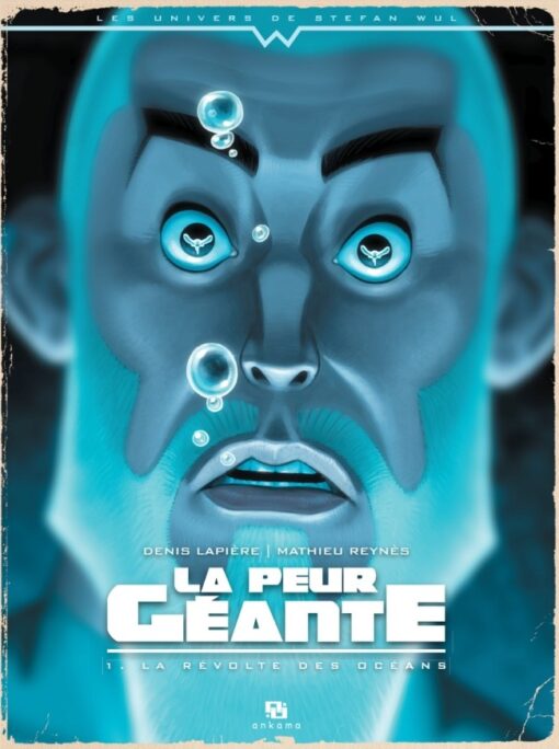 La Peur géante Tome 1