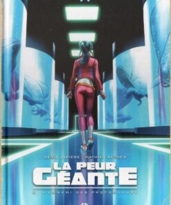La Peur géante Tome 2