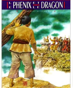 Le Phénix et le Dragon Tome 2