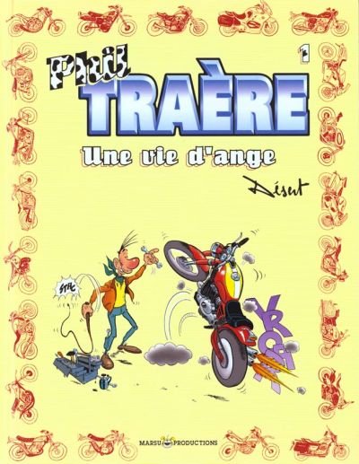 Phil Traère Tome 1