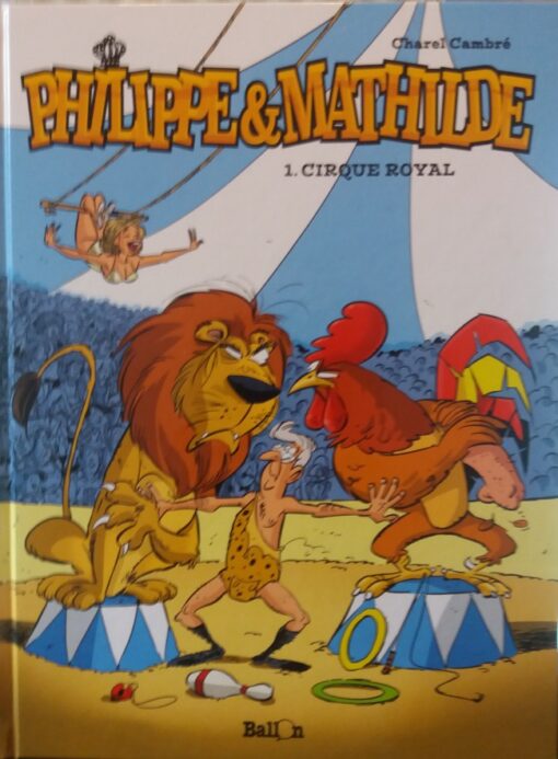 Philippe & Mathilde Tome 1