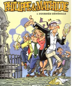 Philippe & Mathilde Tome 2