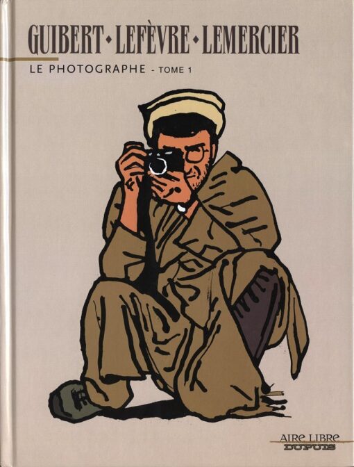 Le Photographe Tome 1