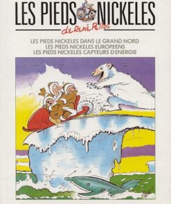 Les Pieds Nickelés Tome 2