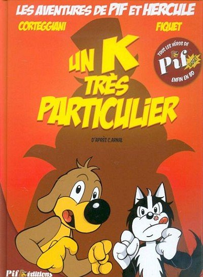 Les aventures de Pif et Hercule Tome 1